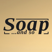 Soap and so